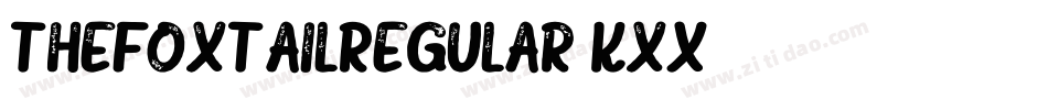 TheFoxTailRegular-KxX7字体转换