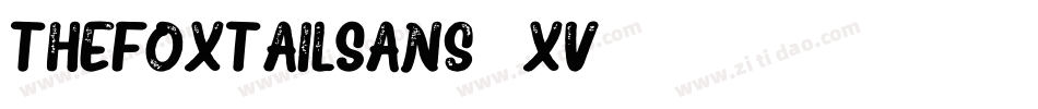 TheFoxTailSans-28xv字体转换