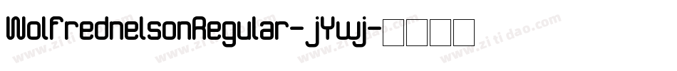 WolfrednelsonRegular-jYwj字体转换