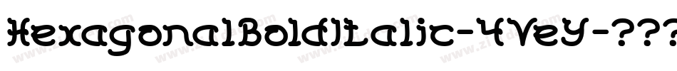 HexagonalBoldItalic-4VeY字体转换
