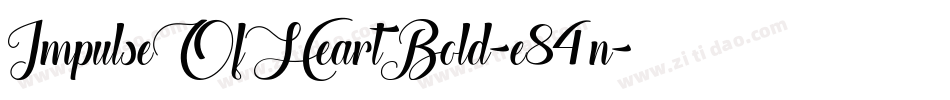 ImpulseOfHeartBold-e84n字体转换