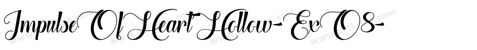 ImpulseOfHeartHollow-ExO8字体转换