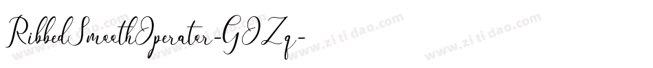 RibbedSmoothOperator-GOZq字体转换 RibbedSmoothOperator-GOZq字体转换