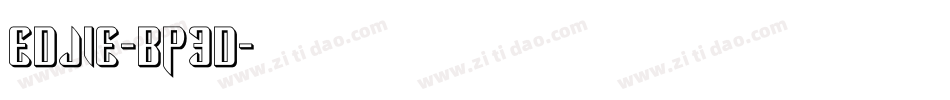 Edjie-BP3d字体转换