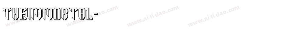 theimmortal字体转换