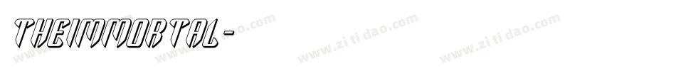 theimmortal字体转换