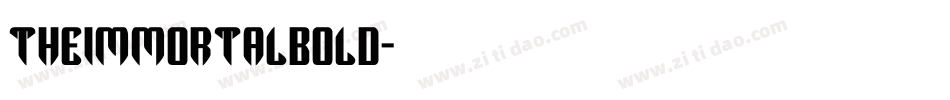 theimmortalbold字体转换