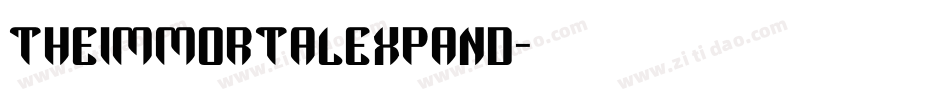 theimmortalexpand字体转换