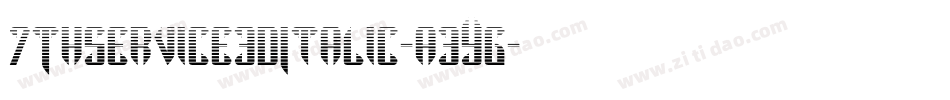 7ThService3DItalic-a3Yg字体转换