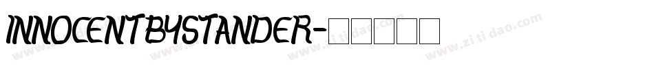 INNOCENTBYSTANDER字体转换