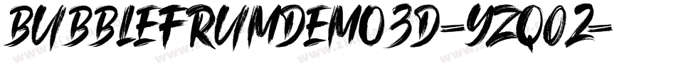 BubbleFrumDemo3D-Yzq02字体转换