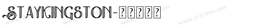 Staykingston字体转换