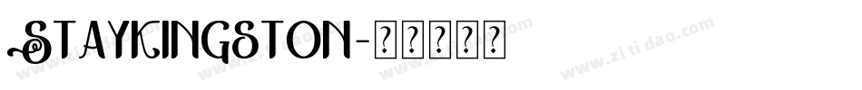 Staykingston字体转换