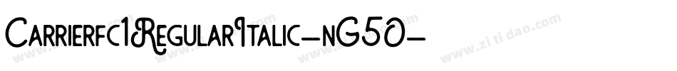 Carrierfc1RegularItalic-nG5O字体转换