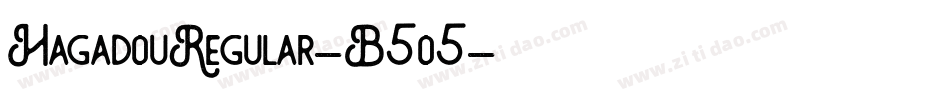 HagadouRegular-B5o5字体转换 HagadouRegular-B5o5字体转换