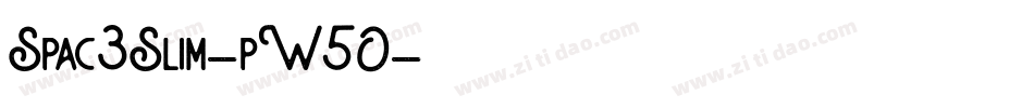 Spac3Slim-pW5O字体转换