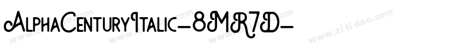 AlphaCenturyItalic-8MR7D字体转换