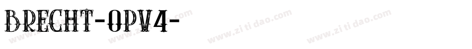 Brecht-0Pv4字体转换