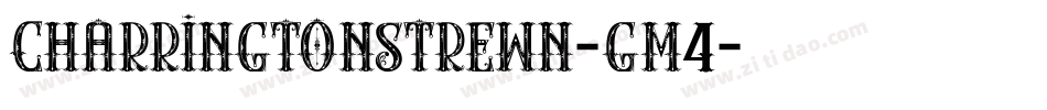 CharringtonStrewn-gm4字体转换