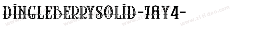 DingleberrySolid-7Ay4字体转换