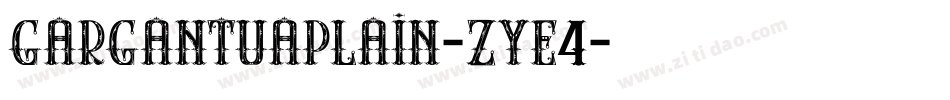 GargantuaPlain-zyE4字体转换