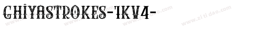GhiyaStrokes-1Kv4字体转换