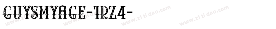 Guysmyage-1rz4字体转换