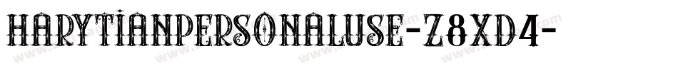 HarytianPersonaluse-z8XD4字体转换
