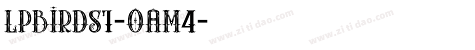 Lpbirds1-oAM4字体转换