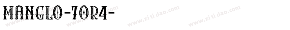 Manglo-7OR4字体转换