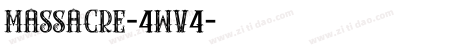 Massacre-4Wv4字体转换