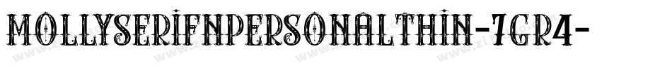 MollyserifnpersonalThin-7gr4字体转换