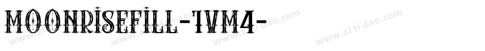 MoonriseFill-1Vm4字体转换