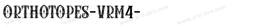 Orthotopes-vrm4字体转换