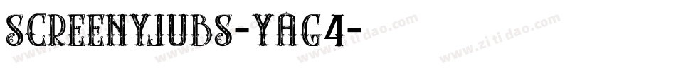 Screenyjubs-YAG4字体转换