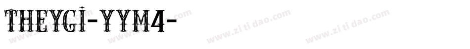Theygi-YYM4字体转换