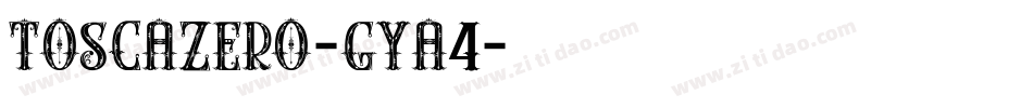 ToscaZero-gyA4字体转换