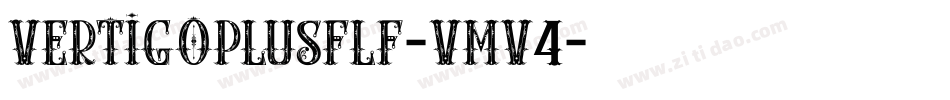Vertigoplusflf-vmv4字体转换