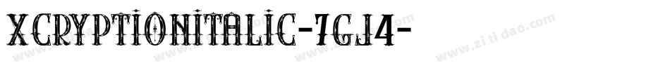 XCryptionItalic-7gj4字体转换