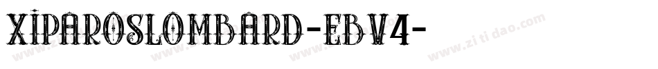 Xiparoslombard-EBV4字体转换