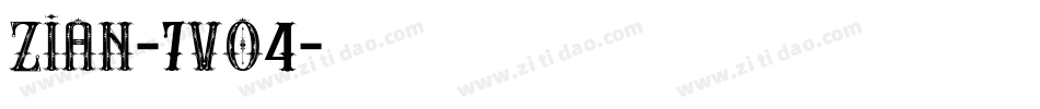 Zian-7vO4字体转换