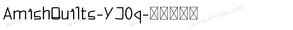 AmishQuilts-YJ0q字体转换