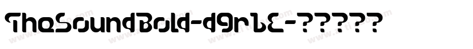 TheSoundBold-d9rLE字体转换