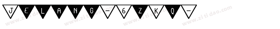 Jelang-6zKq字体转换 Jelang-6zKq字体转换
