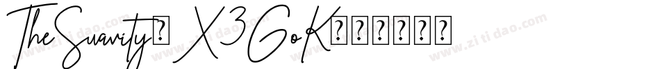 TheSuavity-X3GoK字体转换 TheSuavity-X3GoK字体转换