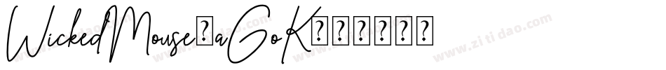WickedMouse-aGoK字体转换