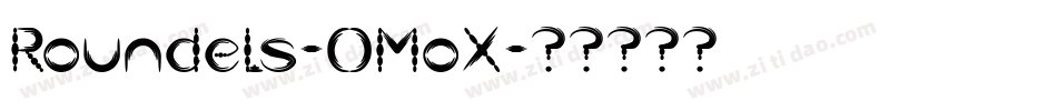 Roundels-0MoX字体转换