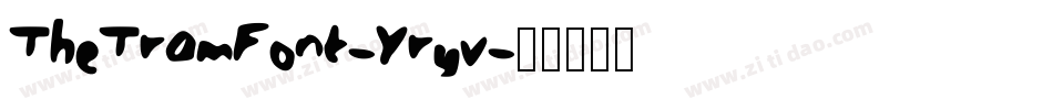 TheTramFont-Yryv字体转换