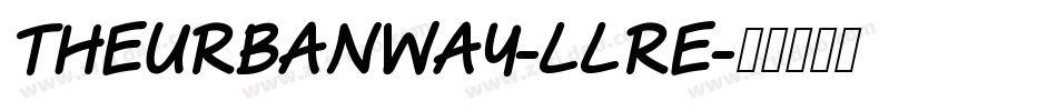 TheUrbanWay-llRe字体转换