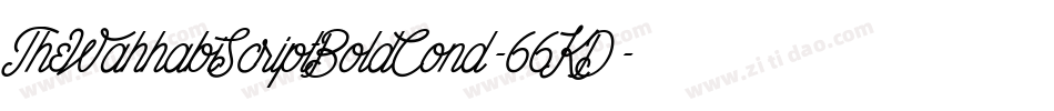 TheWahhabiScriptBoldCond-66KD字体转换